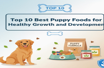Top 10 Best Puppy Foods for Healthy Growth and Development