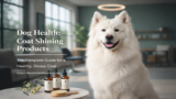 Dog Health: Coat Shining Products – The Complete Guide for a Healthy, Glossy Coat